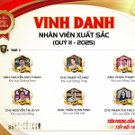 VINH DANH NHÂN VIÊN XUẤT SẮC QUÝ II/2025
